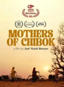 Documentary Film “Mothers of Chibok” Hits Cinemas Feb 27
